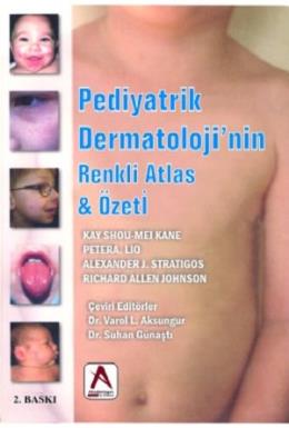 Pediyatrik Dermatoloji'nin Renkli Atlas ve Özeti
