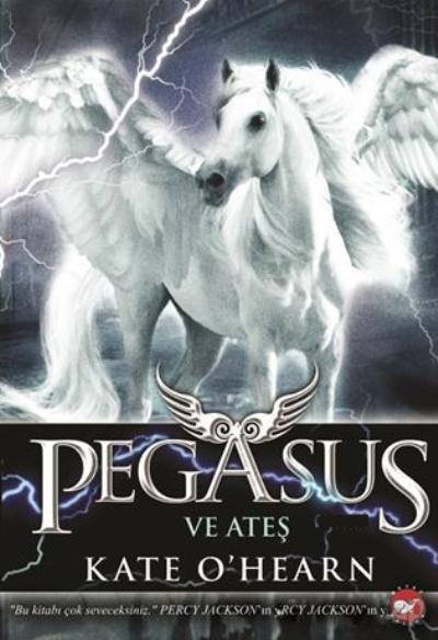 Pegasus ve Ateş Kate O’ Hearn