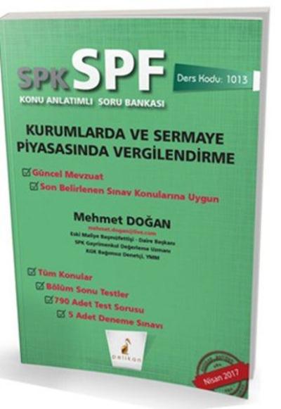 Pelikan SPK SPF Kurumlarda ve Sermaye Piyasasında Vergilendirme Konu A
