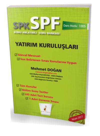 Pelikan SPK SPF Yatırım Kuruluşları Konu Anlatımlı Soru Bankası Pelikan SPK SPF Yatırım Kuruluşları Konu Anlatımlı Soru Bankası