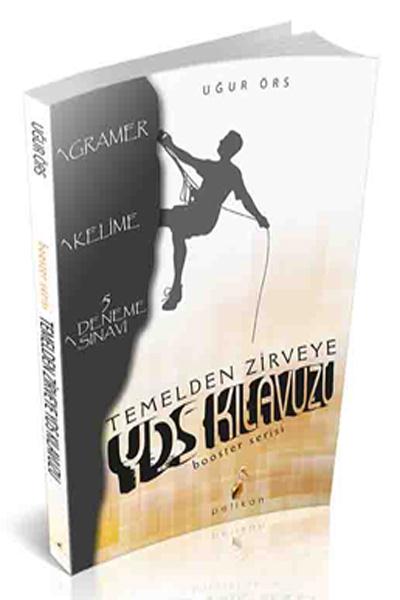 Pelikan Temelden Zirveye YDS Kılavuzu