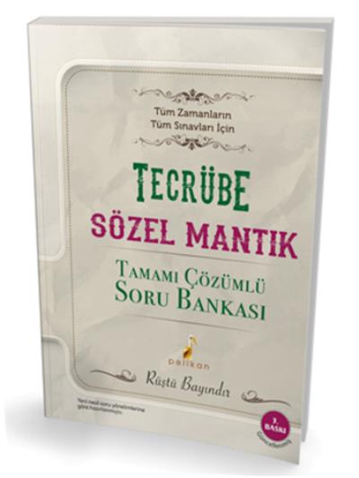 Pelikan Tüm Sınavlar İçin Tecrübe Sözel Mantık Tamamı Çözümlü Soru Bankası