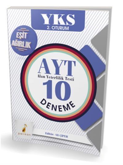 Pelikan YKS AYT Eşit Ağırlık Öğrencileri İçin 10 Deneme 2. Oturum Peli