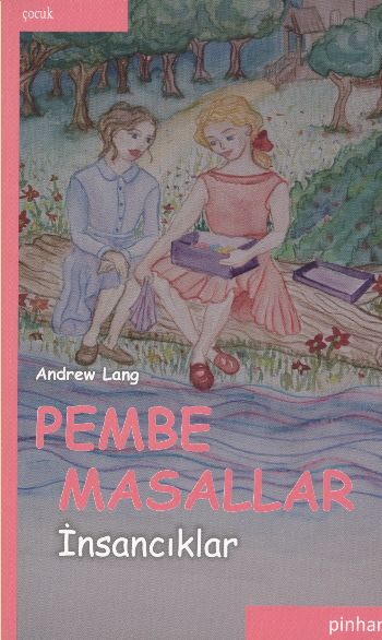 Pembe Masallar İnsancıklar %17 indirimli Andrew Lang