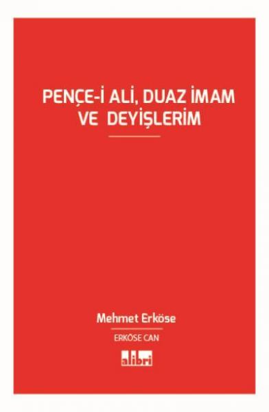 Pençe-i Âli, Duaz İmam ve Deyişlerim Mehmet Can Erköse ( Ozan Erköse C