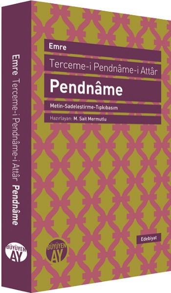 Pendname Metin-Sadeleştirme-Tıpkıbasım