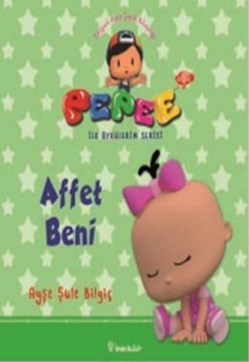 Pepee Affet Beni - İlk Öykülerim Serisi %17 indirimli Ayşe Şule Bilgiç