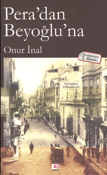 Pera'dan Beyoğlu'na