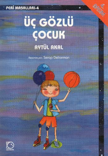 Peri Masalları-4: Üç Gözlü Çocuk %17 indirimli Aytül Akal