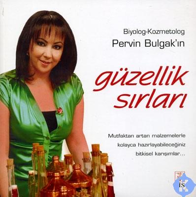 Pervin Bulgak’ın Güzellik Sırları