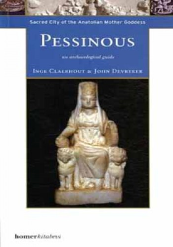 Pessinous An Archaeological Guide %17 indirimli İnge Claerhout-John De