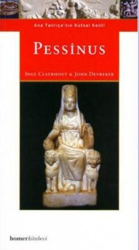 "Ana Tanrıçanın Kutsal Kenti" Pessinus %17 indirimli İ.Claerhout-J.Dev