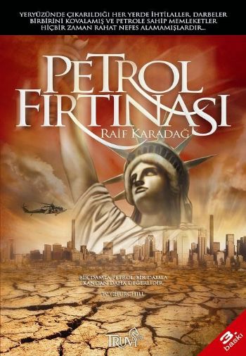 Petrol Fırtınası Raif Karadağ