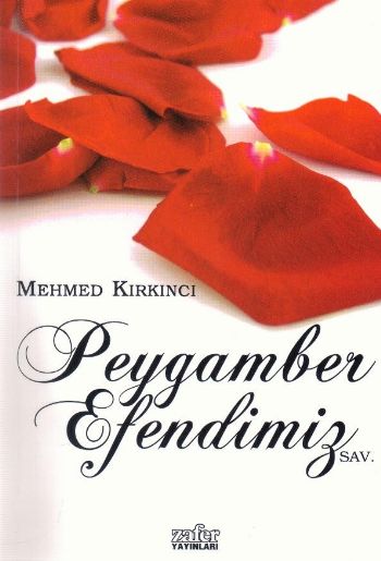 Peygamber Efendimiz (SAV.) %17 indirimli Mehmed Kırkıncı
