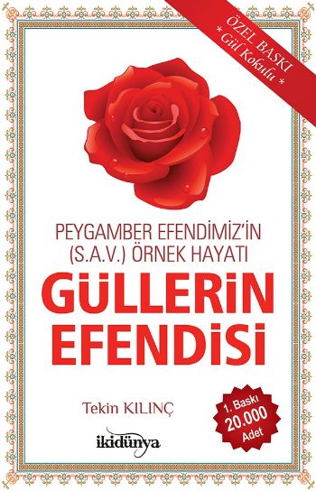 Peygamber Efendimizin (S.A.V) Örnek Hayatı Güllerin Efendisi %17 indir