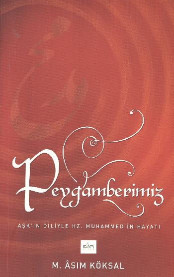 Peygamberimiz (Aşkın Diliyle Hz. Muhammedin Hayatı) %17 indirimli M. A