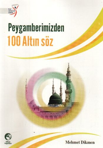 Peygamberimizden 100 Altın Söz %17 indirimli Mehmet Dikmen