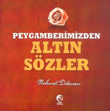 Peygamberimizden Altın Sözler %17 indirimli Mehmet Dikmen