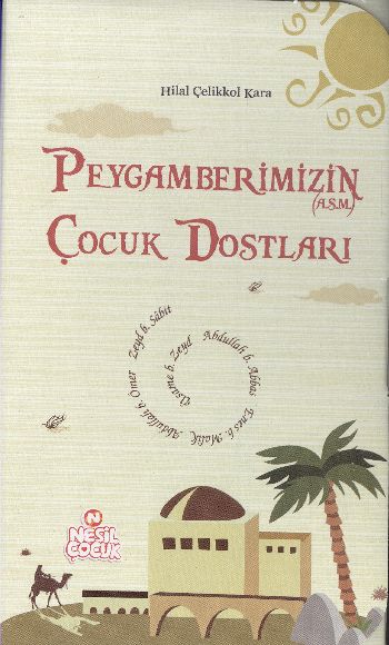 Peygamberimizin Çocuk Dostları (Kutulu)