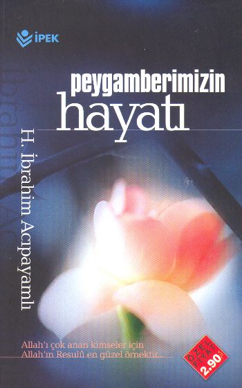 Peygamberimizin Hayatı