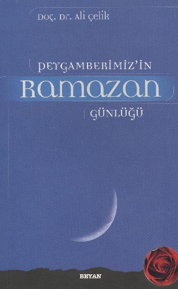 Peygamberimiz'in Ramazan Günlüğü