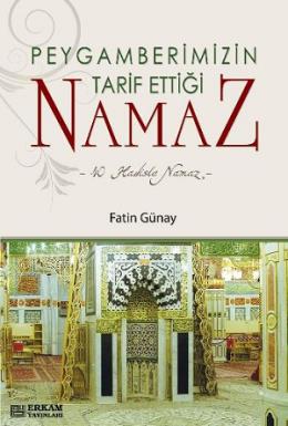 Peygamberimizin Tarif Ettiği Namaz %17 indirimli Fatih Günay