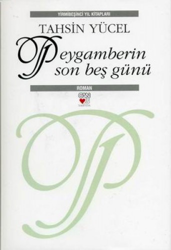 Peygamberin Son Beş Günü (Ciltli)