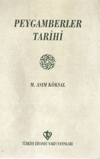 Peygamberler Tarihi (2 Cilt Takım) %17 indirimli M. Asım Köksal