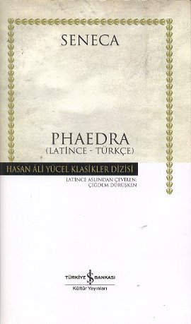 Phaedra - Hasan Ali Yücel Klasikleri (Ciltli)