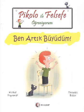 Pikolo ile Felsefe Öğreniyorum Ben Artık Büyüdüm %17 indirimli Michel 