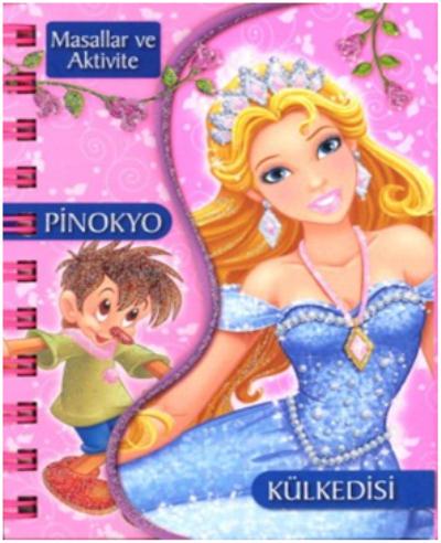 Pinokyo-Külkedisi - Masallar ve Aktiviteler