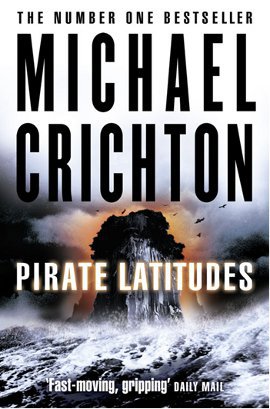 Pirate Latitudes Michael Crichton