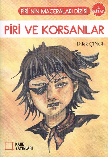 Piri'nin Maceraları Dizisi-1: Piri ve Korsanlar