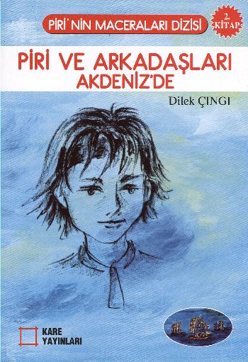 Pirinin Maceraları Dizisi-2: Piri ve Arkadaşları Akdenizde %17 indirim