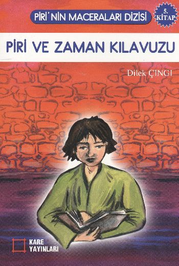 Pirinin Maceraları Dizisi 5 Piri ve Zaman Kılavuzu %17 indirimli Dilek