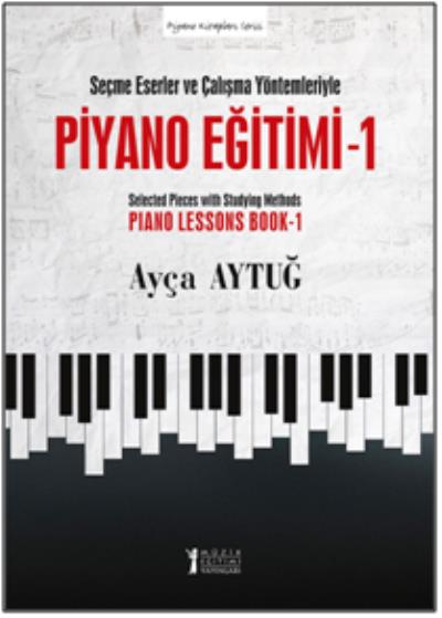 Piyano Eğitimi-1 Ayça Aytuğ