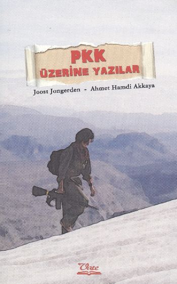 PKK Üzerine Yazılar %17 indirimli Joost Jongerden-Ahmet Hamdi Akkaya