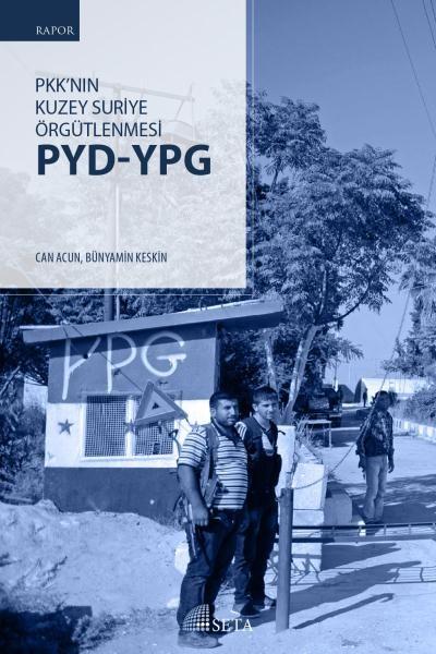 PKK'nın Kuzey Suriye Örgütlenmesi-PYD-YPG Can Acun-Bünyamin Keskin