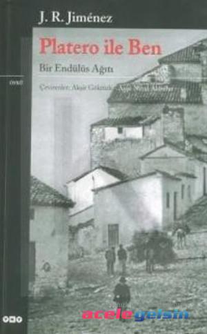 Platero ile Ben - Bir Endülüs Ağıtı