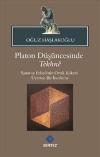 Platon Düşüncesinde Tekhne