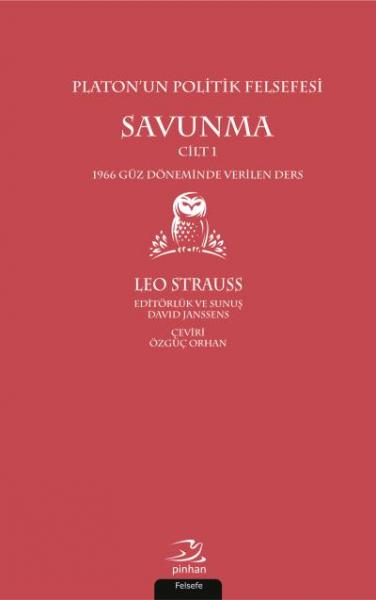 Platon'un Politik Felsefesi - Savunma Leo Strauss