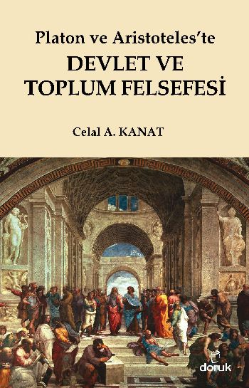 Platon ve Aristoteleste Devlet ve Toplum Felsefesi