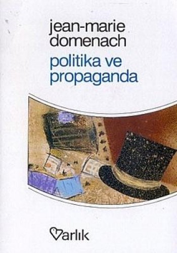Politika ve Propaganda %17 indirimli Jean-Marie Domenach