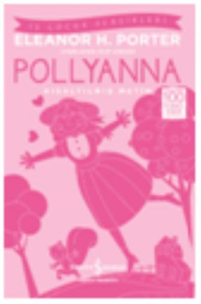 Pollyanna (Kısaltılmış Metin) Eleanor H. Porter
