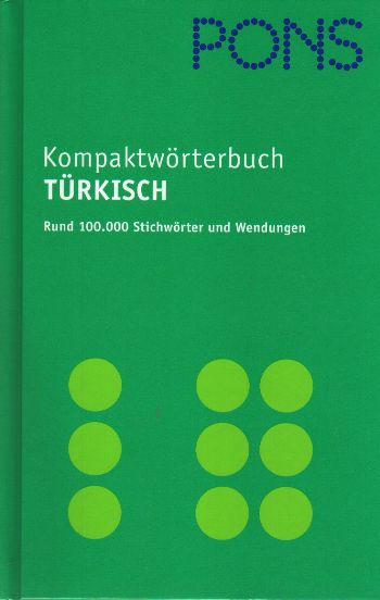PONS Kompaktwörterbuch Türkisch %17 indirimli O.N.Kiygi