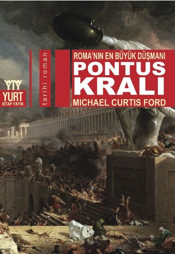 Pontus Kralı Romanın En Büyük Düşmanı %17 indirimli Michail Curtis For