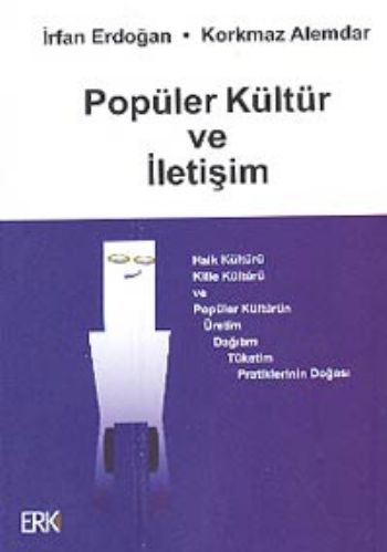 Popüler Kültür ve İletişim %17 indirimli İ.Erdoğan-K.Alemdar