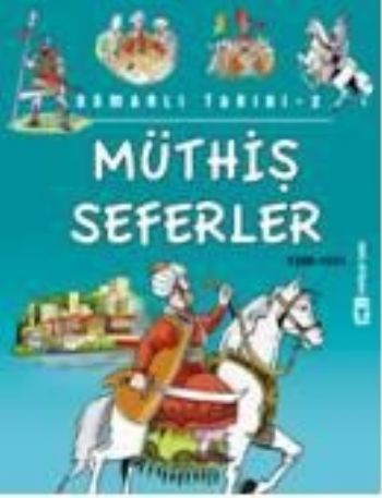 Popüler Tarih / Osmanlı Tarihi-02: Müthiş Seferler (1389-1451)