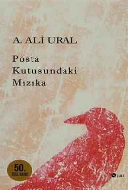 Posta Kutusundaki Mızıka Özel Baskı %17 indirimli A. Ali Ural