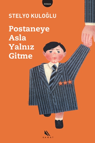 Postaneye Asla Yalnız Gitme